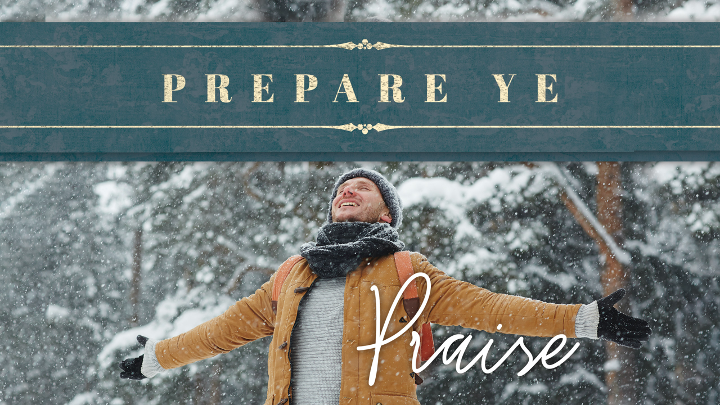 Prepare Ye: Thank You, God!