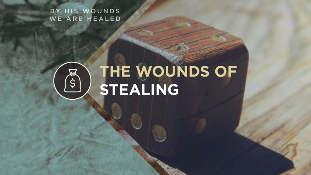 The Wounds of Stealing